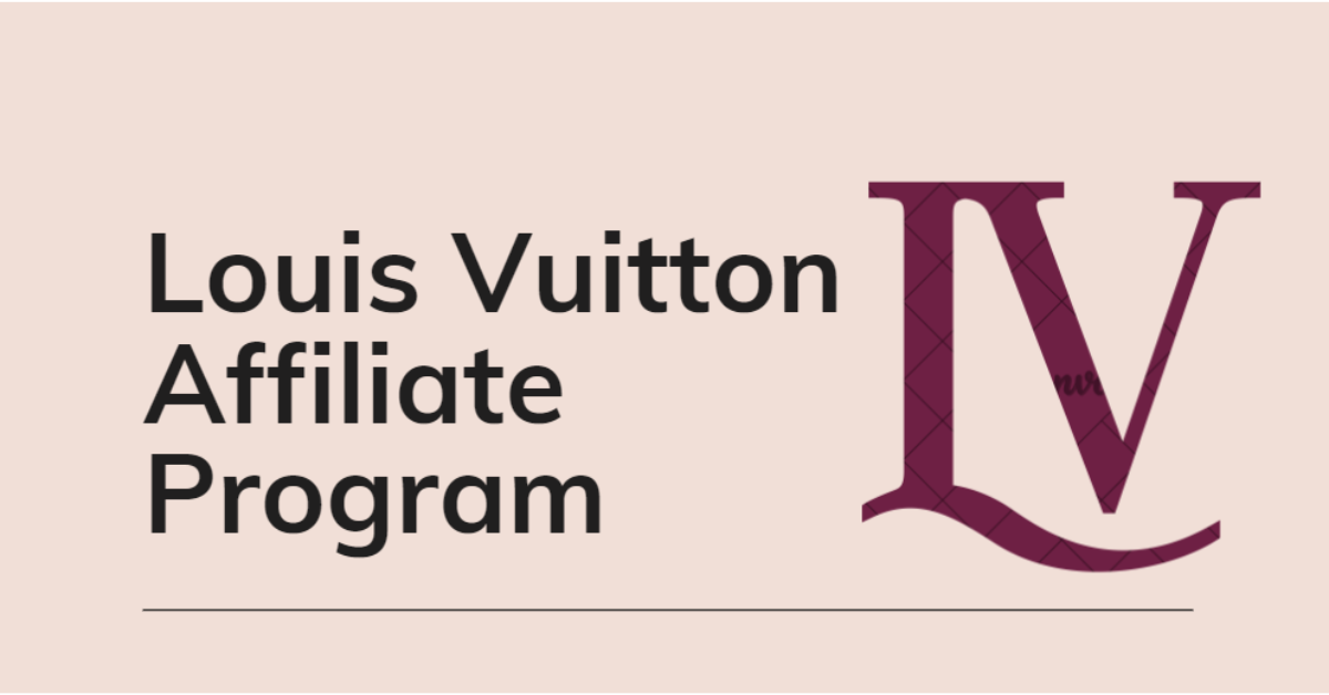 louis vuitton affiliate program